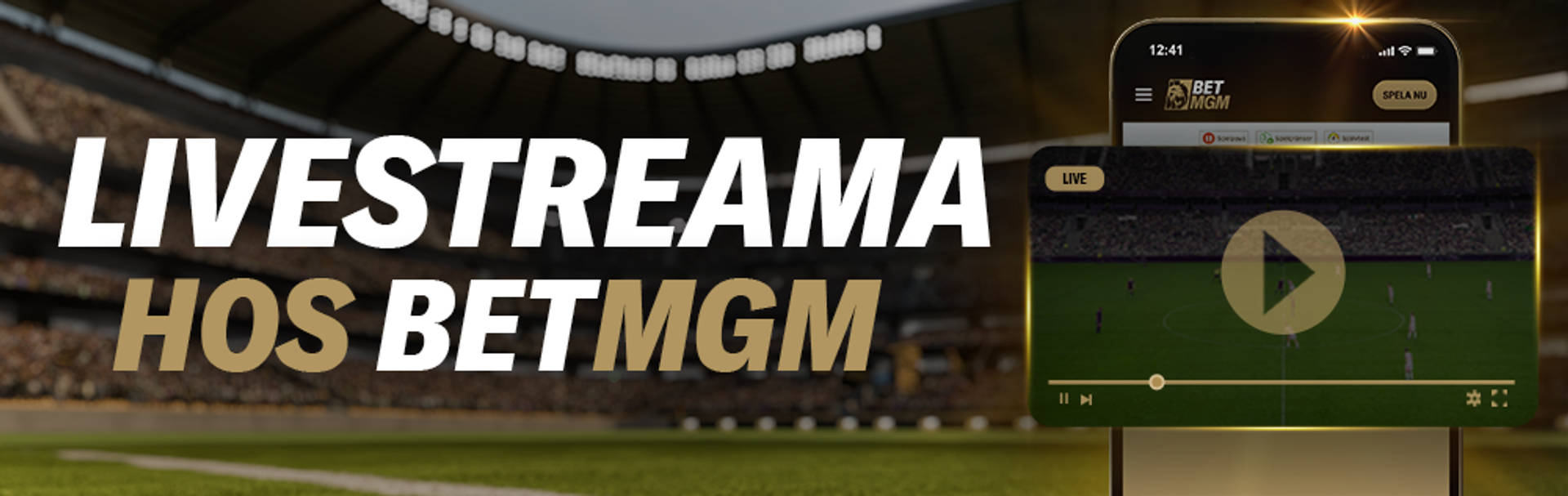 BetMGM-app på en smartphone som visar en fotbollsmatch live på en stadion.